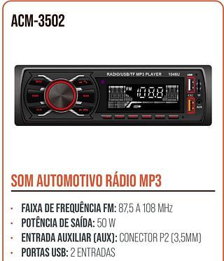 SOM AUTOMOTIVO RÁDIO MP3 • FAIXA DE FREQUÊNCIA FM: 87,5 A 108 MHZ