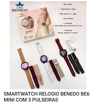 SMARTWATCH RELOGIO BENEDO BE6 MINI COM 3 PULSEIRAS